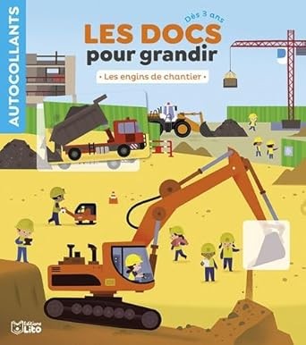 Les Docs pour Grandir - Les engins de chantier